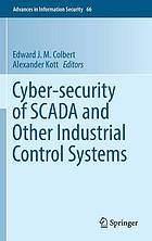 Cyber-Security of Scada and Other Industrial Control Systems