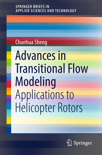 Advances in Transitional Flow Modeling Applications to Helicopter Rotors