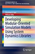 Developing modular-oriented simulation models using system dynamics libraries