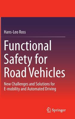 Functional Safety for Road Vehicles