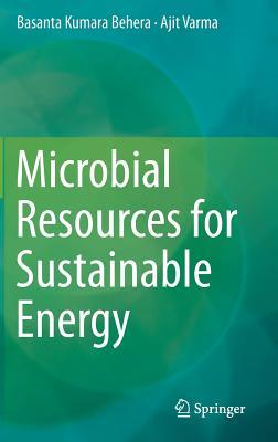 Microbial Resources for Sustainable Energy