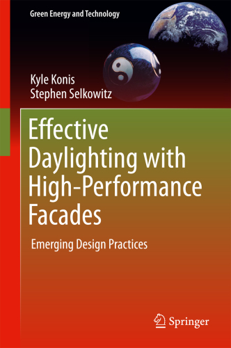 Effective Daylighting with High-Performance Facades : Emerging Design Practices