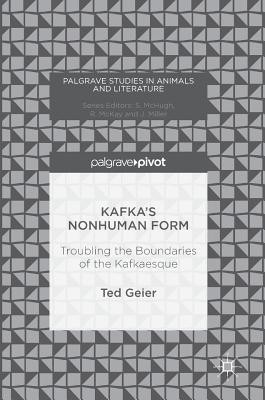 Kafka’s Nonhuman Form