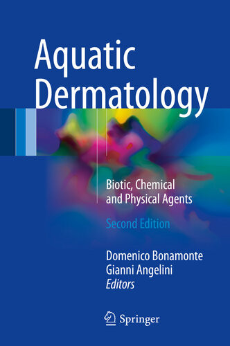 Aquatic Dermatology Biotic, Chemical and Physical Agents