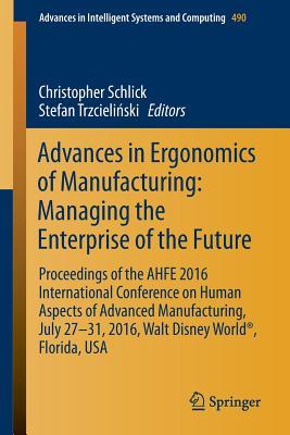 Advances in Ergonomics of Manufacturing
