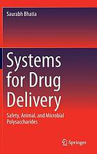 Systems for Drug Delivery