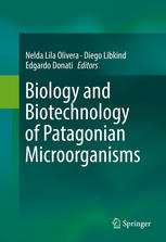 Biology and biotechnology of Patagonian microorganisms