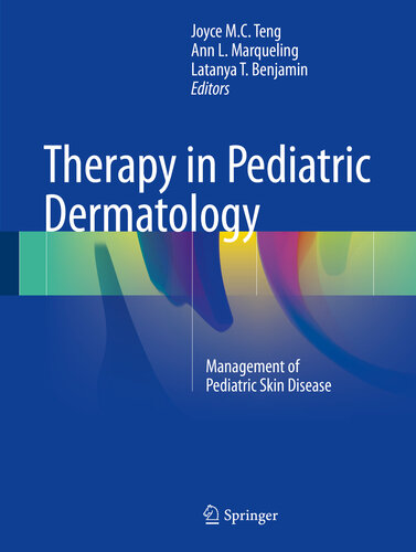 Therapy in pediatric dermatology : management of pediatric skin disease
