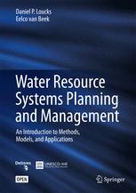 Water Resource Systems Planning and Management An Introduction to Methods, Models, and Applications