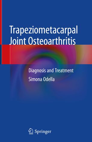 Trapeziometacarpal Joint Osteoarthritis Diagnosis and Treatment