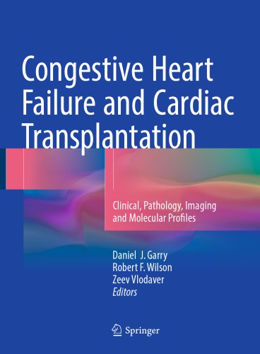 Congestive Heart Failure and Cardiac Transplantation Clinical, Pathology, Imaging and Molecular Profiles