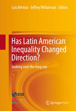 Has Latin American Inequality Changed Direction? Looking Over the Long Run