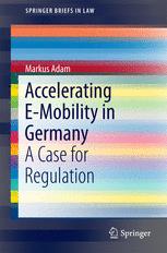 Accelerating e-mobility in Germany : a case for regulation