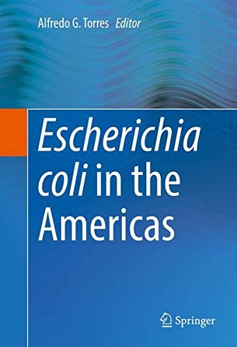 Escherichia Coli in the Americas