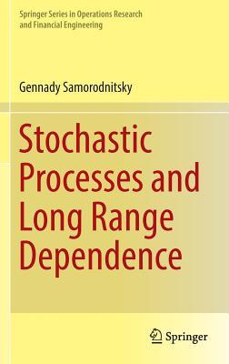 Stochastic Processes and Long Range Dependence