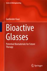 Bioactive Glasses Potential Biomaterials for Future Therapy