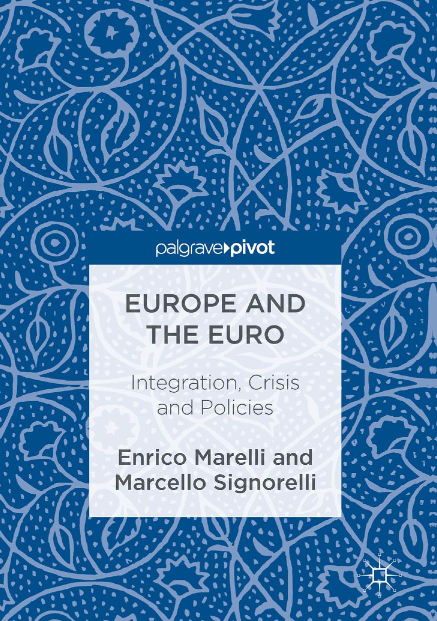 Europe and the Euro Integration, Crisis and Policies