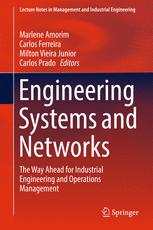 Engineering Systems and Networks The Way Ahead for Industrial Engineering and Operations Management