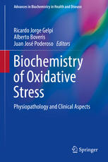 Biochemistry of Oxidative Stress Physiopathology and Clinical Aspects