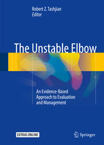 The Unstable Elbow An Evidence-Based Approach to Evaluation and Management