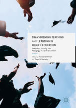 Transforming Teaching and Learning in Higher Education Towards a Socially Just Pedagogy in a Global Context