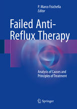 Failed Anti-Reflux Therapy Analysis of Causes and Principles of Treatment