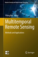 Multitemporal Remote Sensing : Methods and Applications