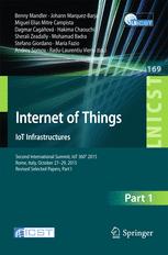 Internet of Things. IoT Infrastructures Second International Summit, IoT 360° 2015, Rome, Italy, October 27-29, 2015. Revised Selected Papers, Part I
