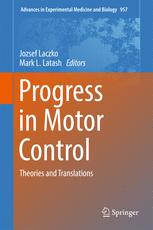 Progress in Motor Control: Theories and Translations.