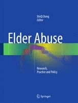 Elder Abuse Research, Practice and Policy