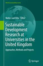 Sustainable Development Research at Universities in the United Kingdom Approaches, Methods and Projects