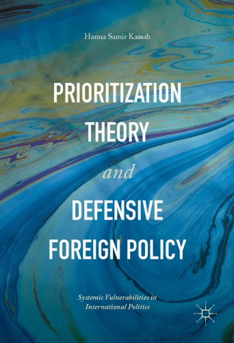 Prioritization Theory and Defensive Foreign Policy