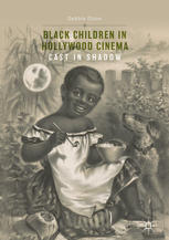 Black Children in Hollywood Cinema Cast in Shadow