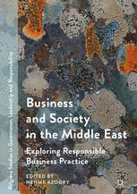 Business and Society in the Middle East Exploring Responsible Business Practice