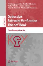 Deductive Software Verification - The KeY Book From Theory to Practice