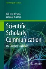 Scientific scholarly communication : the changing landscape