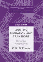 Mobility, migration and transport historical perspectives