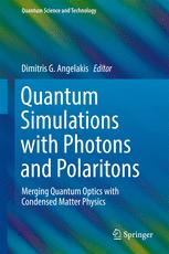 Quantum Simulations with Photons and Polaritons Merging Quantum Optics with Condensed Matter Physics