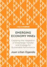 Emerging Economy MNEs Exploring the Integration of Knowledge Transfer and Strategy for Sustainable Performance
