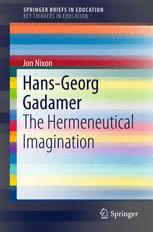 Hans-Georg Gadamer The Hermeneutical Imagination