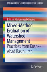 Mixed-Method Evaluation of Watershed Management Practices from Kushk-Abad Basin, Iran