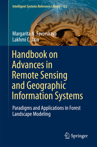 Handbook on Advances in Remote Sensing and Geographic Information Systems Paradigms and Applications in Forest Landscape Modeling