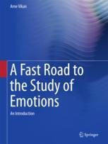 A Fast Road to the Study of Emotions An Introduction