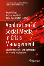 Application of Social Media in Crisis Management Advanced Sciences and Technologies for Security Applications