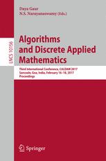 Algorithms and Discrete Applied Mathematics Third International Conference, CALDAM 2017, Sancoale, Goa, India, February 16-18, 2017, Proceedings