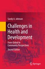 Challenges in Health and Development From Global to Community Perspectives