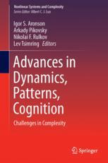 Advances in dynamics, patterns, cognition : challenges in complexity