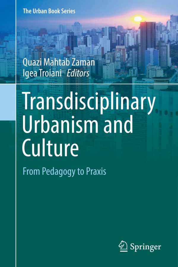 Transdisciplinary Urbanism and Culture