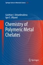 Chemistry of polymeric metal chelates