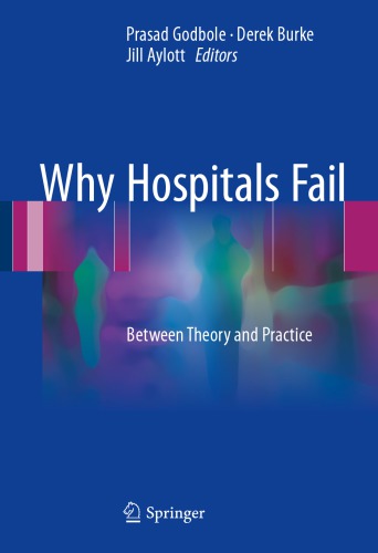 Why Hospitals Fail Between Theory and Practice